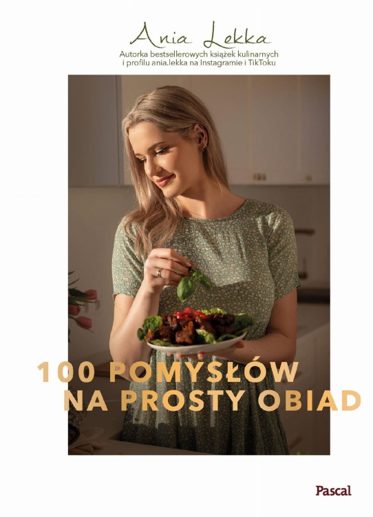 100 pomysłów na prosty obiad, Anna Lekka