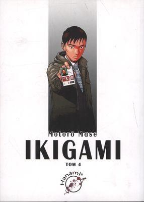 Ikigami. Tom 4, Motoro Mase