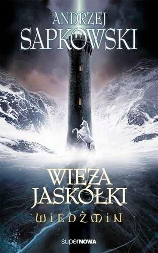 Wieża jaskółki. Wiedźmin. Tom 6, Andrzej Sapkowski
