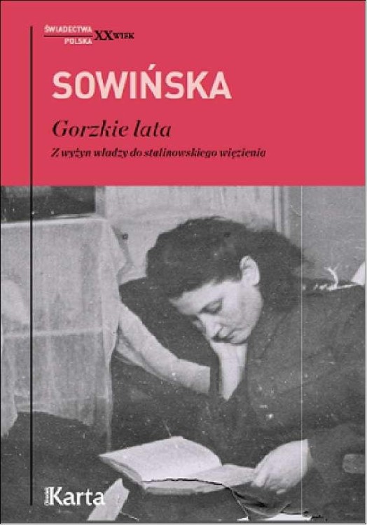 Gorzkie lata. Z wyżyn władzy do stalinowskiego...
