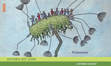 Przenosiny historia bez słów, Arthur Geisert