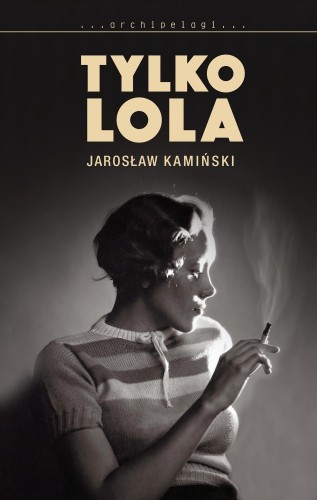Tylko lola, Jarosław Kamiński