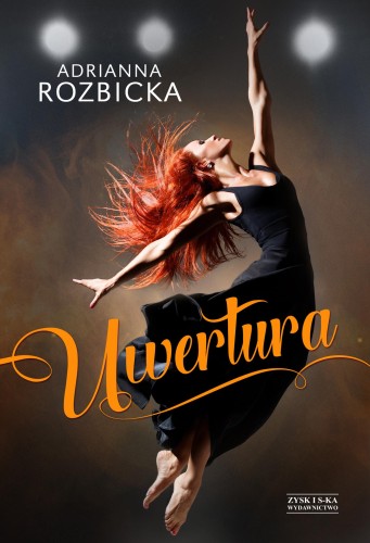 Uwertura, Adrianna Rozbicka