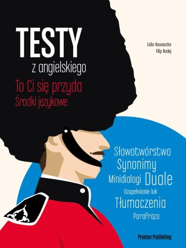 Testy z angielskiego środki językowe to ci się...