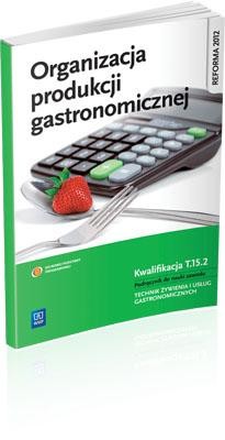 Organizacja produkcji gastronomicznej....