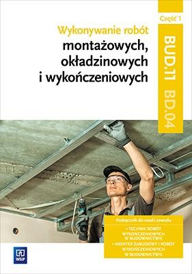 Wykonywanie robót montażowych, okładzinowych i...