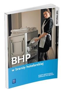 Bhp w branży hotelarskiej. Podręcznik do...