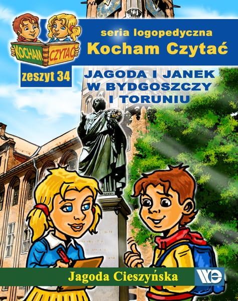 Kocham czytać Zeszyt 33 Jagoda i Janek w Nowej...