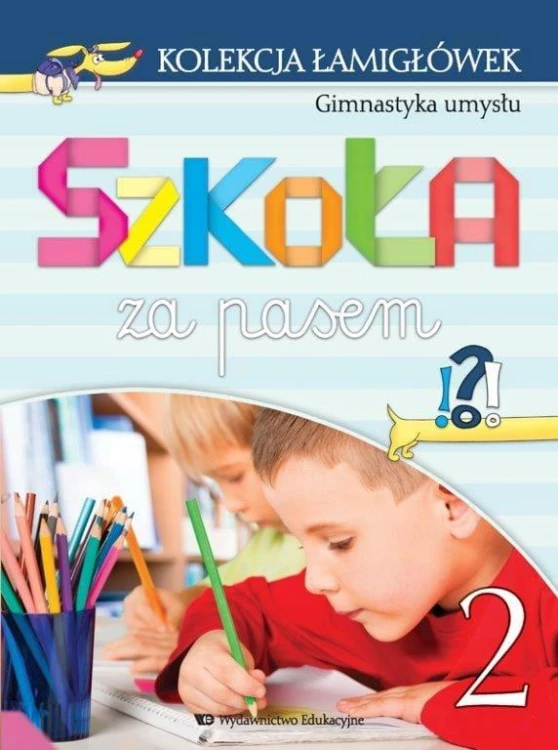 Kolekcja łamigłówek cz.2 Gimnastyka umysłu...