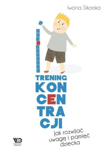 Trening koncentracji Jak rozwijać uwagę i...