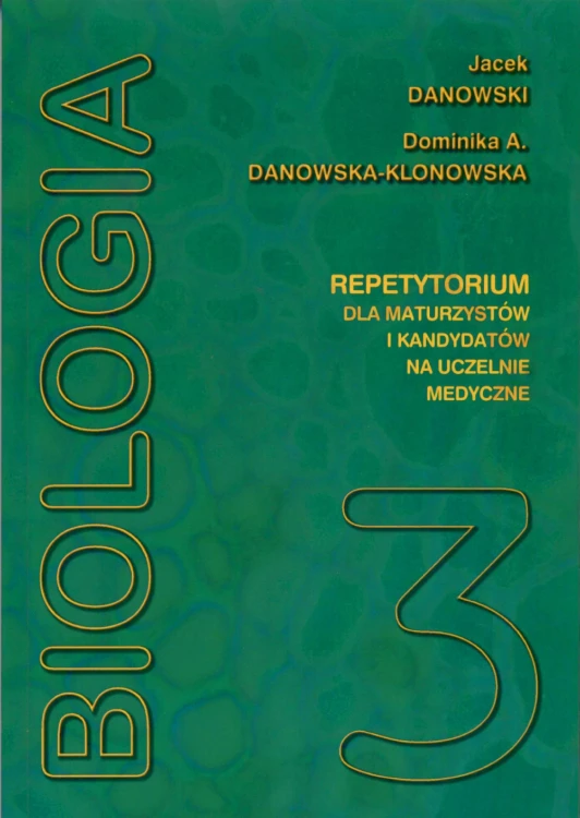 Biologia repetytorium Tom 3, Jacek Danowski