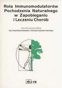 Rola immunomodulatorów pochodzenia naturalnego...