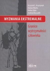 Wyzwania Ekstremalne Granice wytrzymałości...