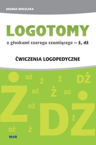 Logotomy szumiące Ż, DŻ, Joanna Mikulska