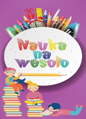 Nauka na wesoło, Ewelina Grzankowska