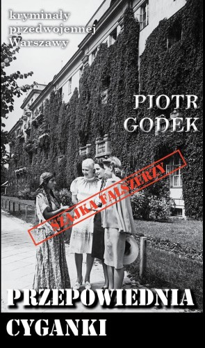 Przepowiednia cyganki, Piotr Godek