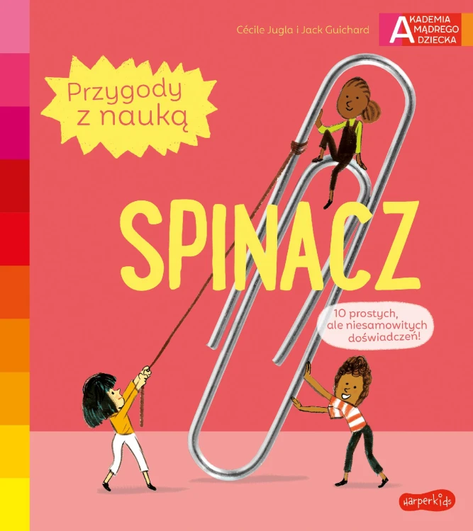 Spinacz. Akademia mądrego dziecka. Przygody z...