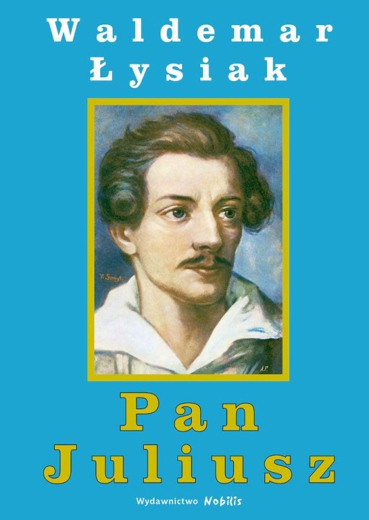 Pan Juliusz, Waldemar Łysiak