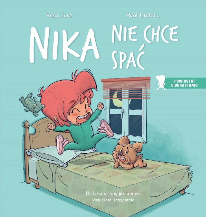 Nika nie chce spać. Historia o tym, jak...