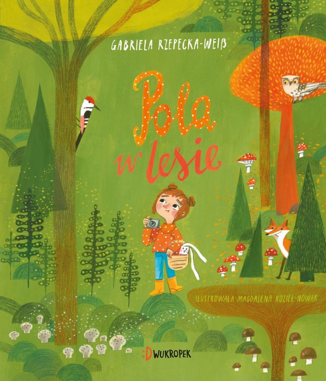 Pola w lesie, Gabriela Rzepecka-Weiss