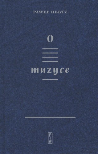 O muzyce, Paweł Hertz