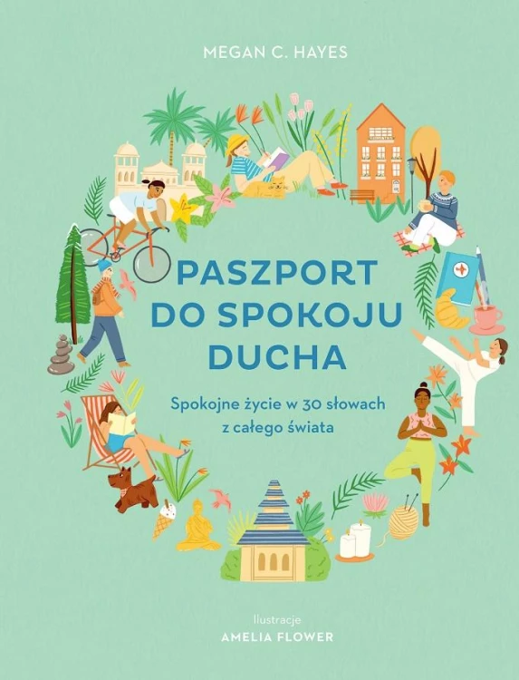 Paszport do spokoju ducha. Spokojne życie w 30...