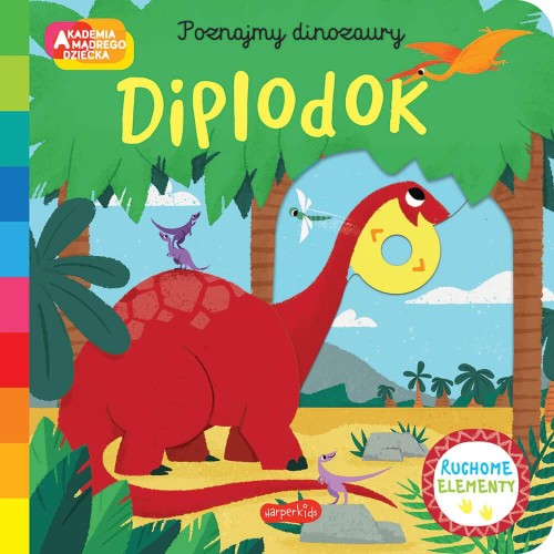 Diplodok. Akademia mądrego dziecka. Poznajmy...