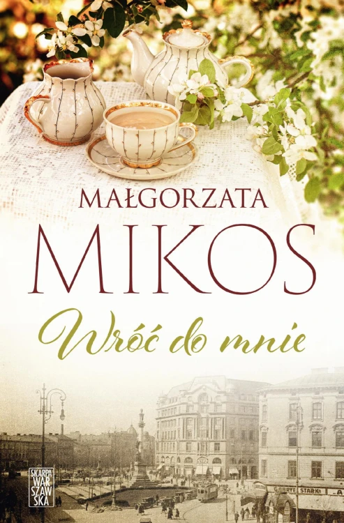 Wróć do mnie, Małgorzata Mikos