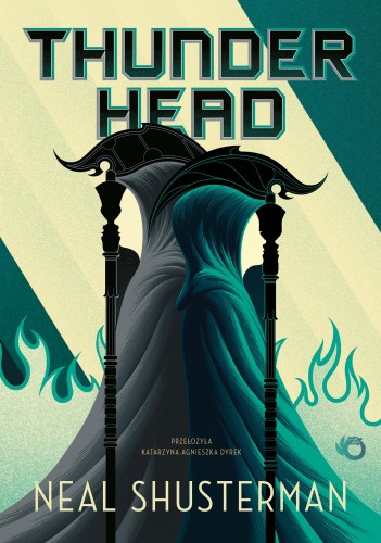 Thunderhead. Żniwa śmierci. Tom 2, Neal Shusterman