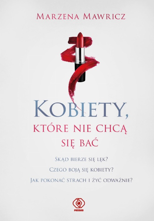 Kobiety, które nie chcą się bać, Marzena Mawricz