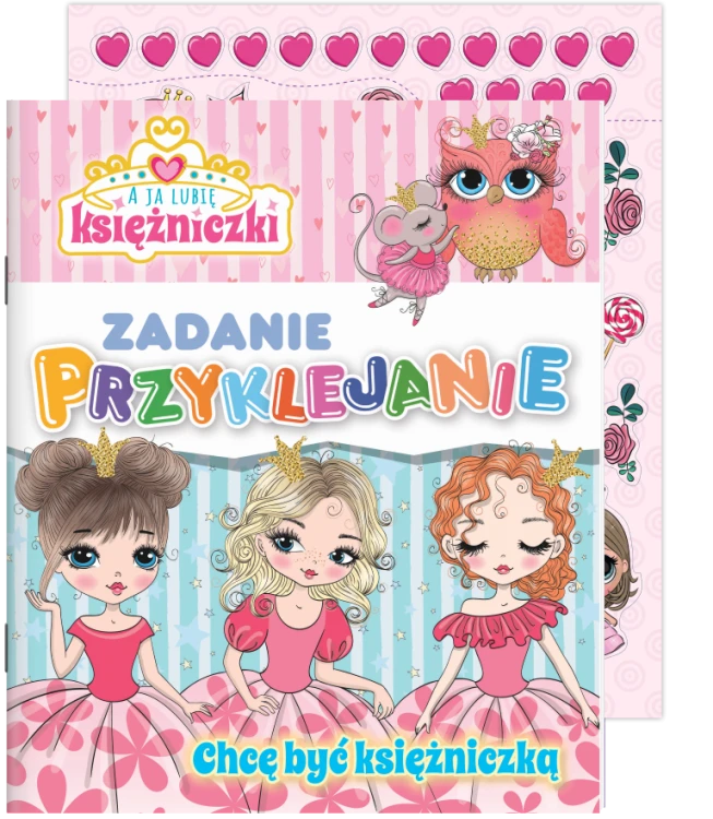 Chcę być księżniczką. A ja lubię księżniczki...
