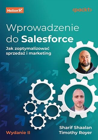 Wprowadzenie do Salesforce. Jak zoptymalizować...