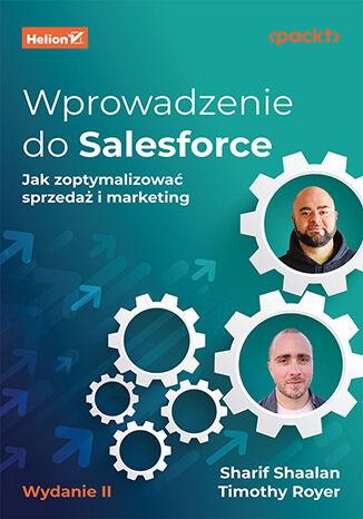 Wprowadzenie do Salesforce. Jak zoptymalizować...