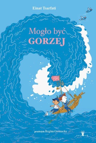 Mogło być gorzej, Einat Tsarfati