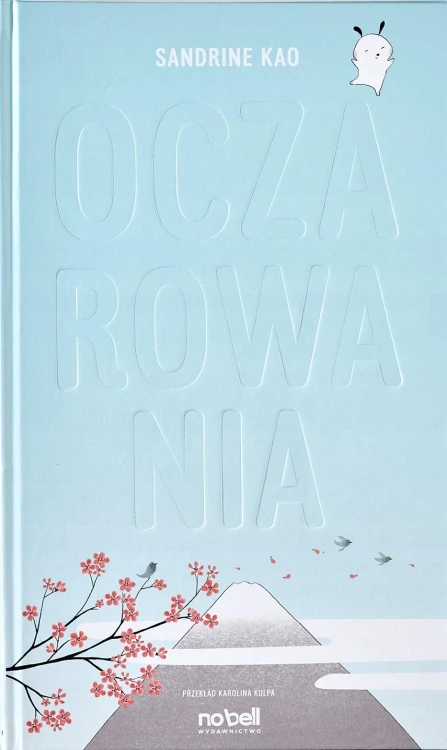 Oczarowania, Sandrine Kao
