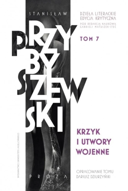 Krzyk i utwory wojenne. Stanisław...