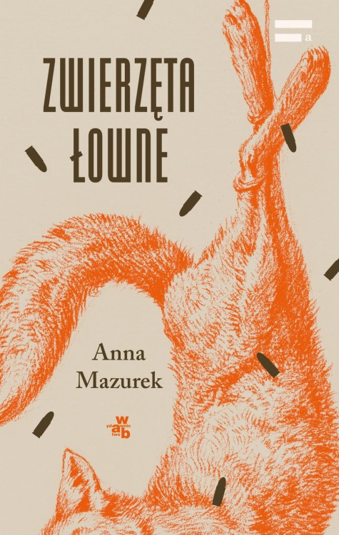 Zwierzęta łowne, Aneta Mazurek
