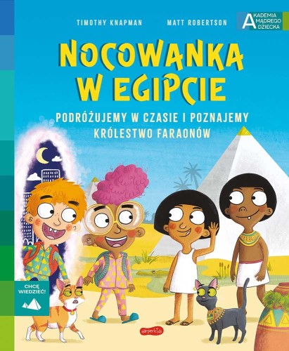 Nocowanka w Egipcie. Akademia mądrego dziecka....