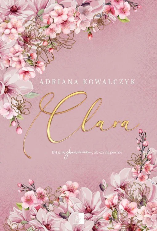Clara, Adriana Kowalczyk