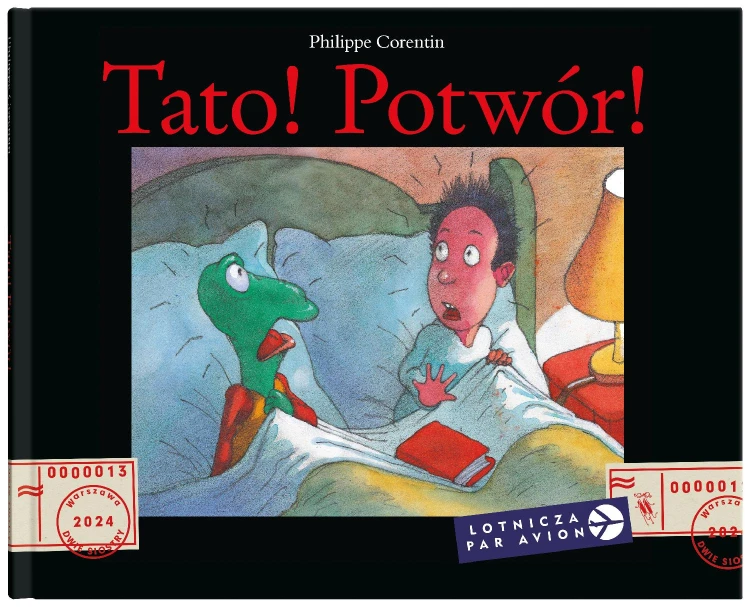 Tato! Potwór!, Philippe Corentin