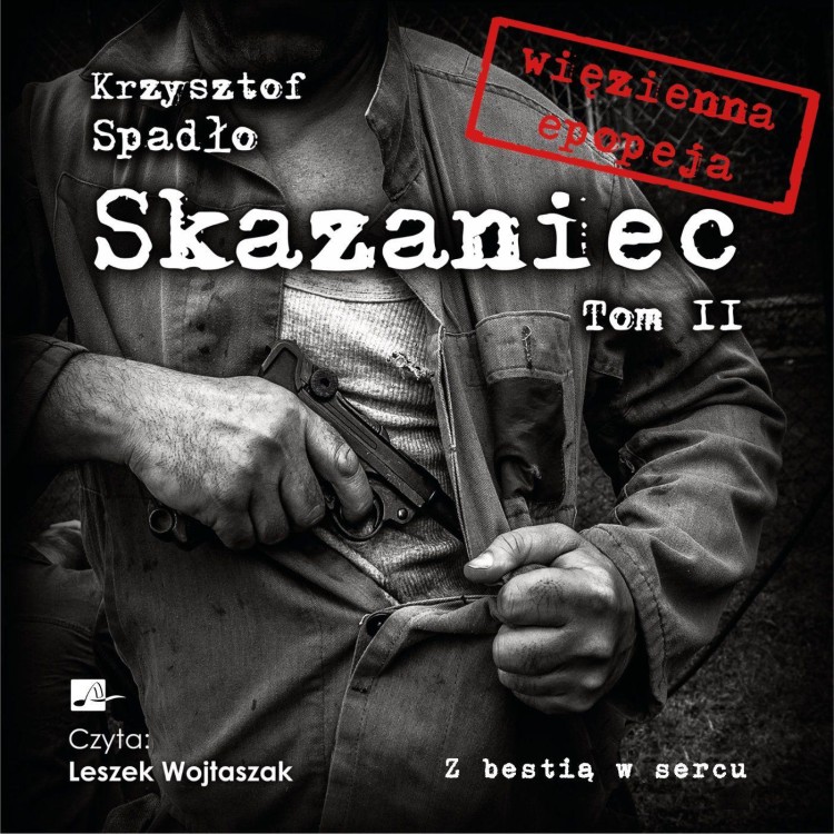 CD MP3 Z bestią w sercu. Skazaniec. Tom 2
