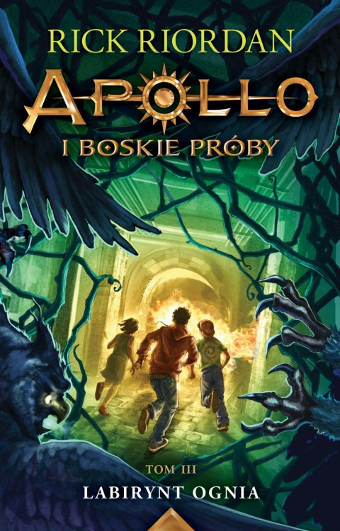 Labirynt ognia. Apollo i boskie próby. Tom 3...