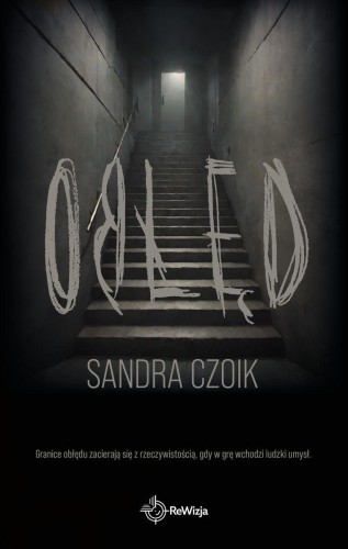 Obłęd, Sandra Czoik