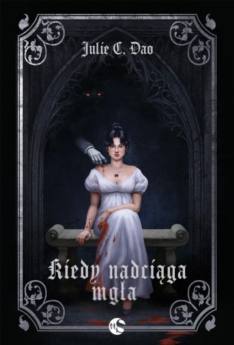 Kiedy nadciąga mgła, Julie C. Dao