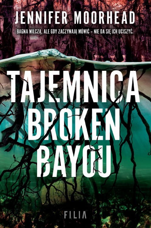 Tajemnica Broken Bayou, Jennifer Moorehead