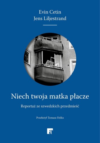 Niech twoja matka płacze, Evin Cetin