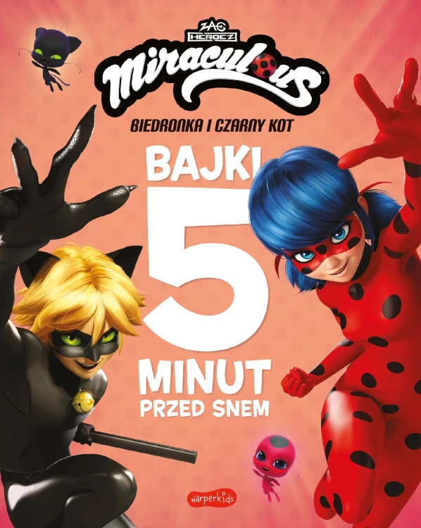 Miraculous. Biedronka i Czarny Kot. Bajki 5...