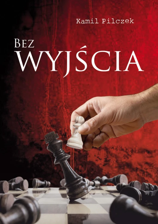 Bez wyjścia, Kamil Pilczek