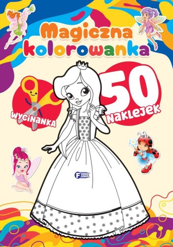 Magiczna. Kolorowanka, Opracowanie zbiorowe