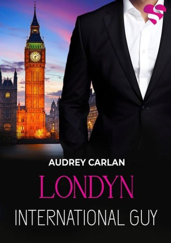 Londyn. International Guy. Tom 7, Audrey Carlan